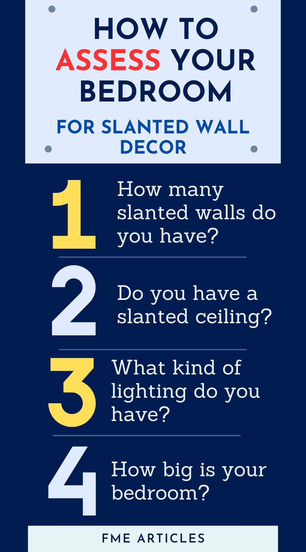 Infographic explaining 4 steps to assess your bedroom for how to decorate a bedroom with slanted walls