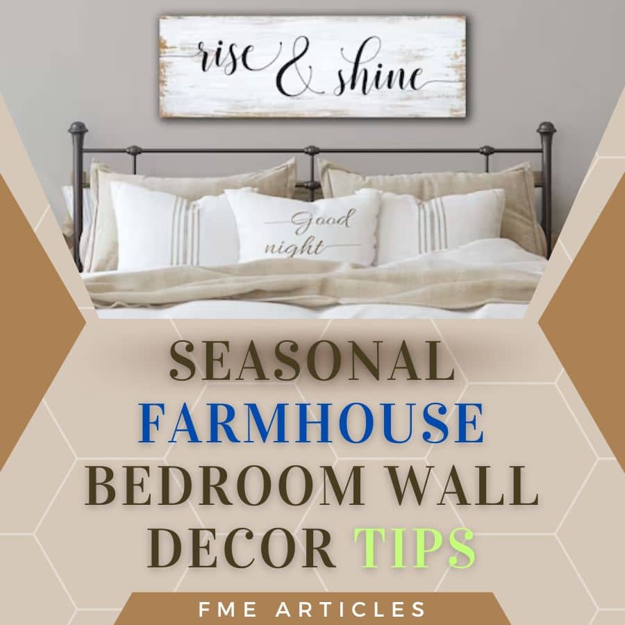 My budget tips for seasonal farmhouse bedroom wall decor