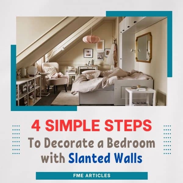 4 simple steps to decorate a bedroom with slanted walls